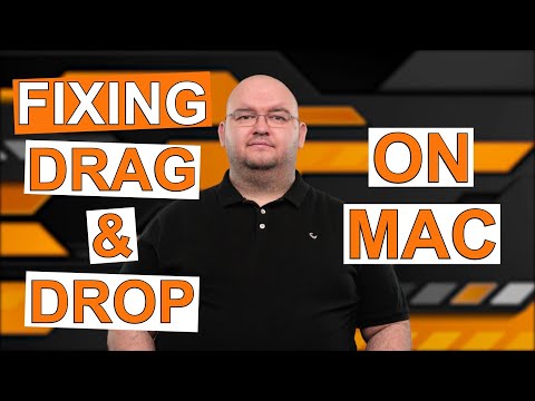HOW TO FIX DRAG AND DROP NOT WORKING: On Mac