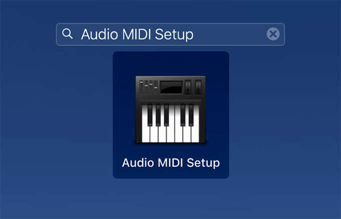 Audio MIDI setup in Search Bar