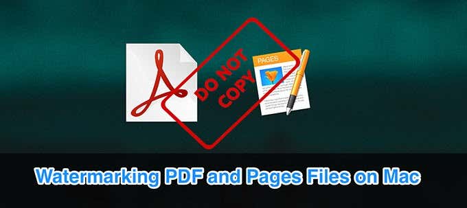 Image that says "Watermarking PDF and Pages Files on Mac"