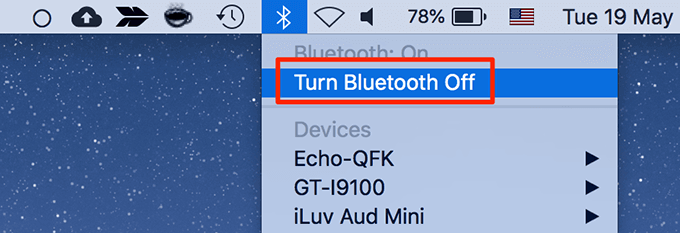 Turn Bluetooth Off in Bluetooth menu 