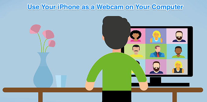 Use Your iPhone As a Webcam on Your Computer 
