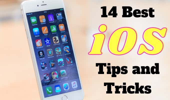 14 Best iOS 14 Tips and Tricks