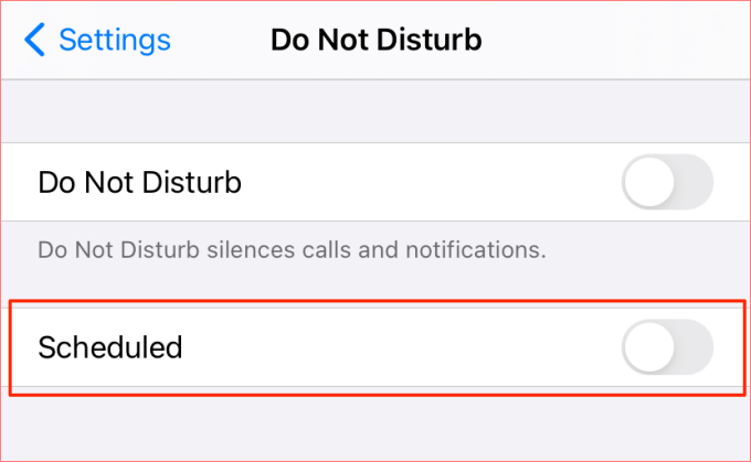 Settings > Do Not Disturb with Scheduled option toggled off 