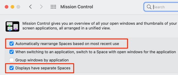 Automatically rearrange Spaces based on most recent use and Displays have separate spaces checkbox 