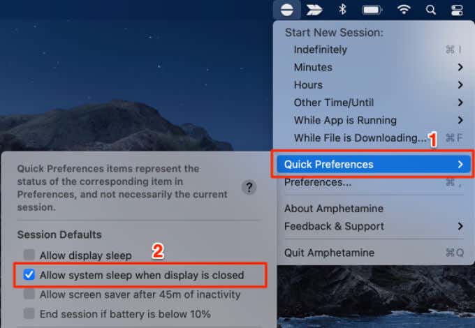 Quick Preferences and uncheck Allow system sleep when the display is closed