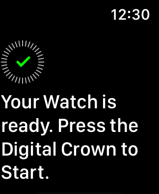 Your Watch is ready screen 