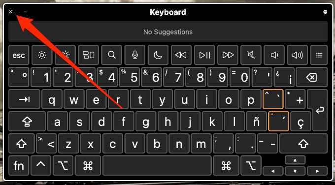 X in top-left corner of keyboard