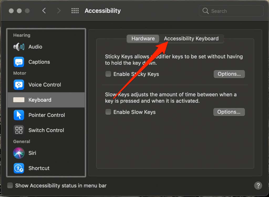 Keyboard > Accessibility Keyboard