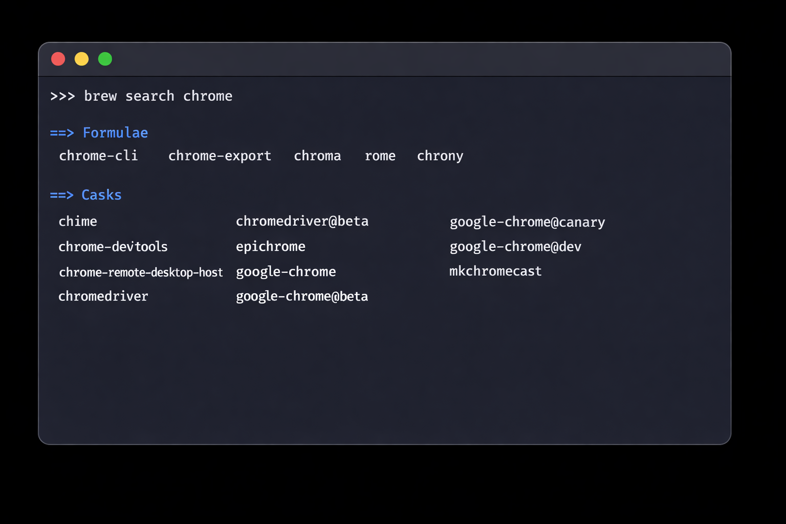 Terminal window showing the output of "brew search chrome" with google-chrome listed under Casks and related formulae listed separately